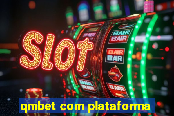 qmbet com plataforma